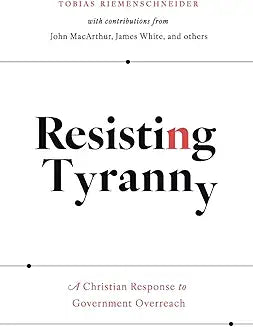 Resisting Tyranny (Riemenschneider - paperback)