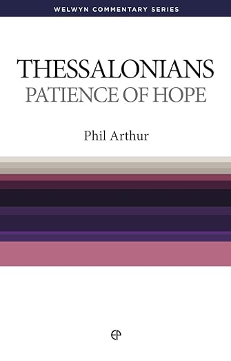 1 & 2 Thessalonians (Arthur - Welwyn ed.)
