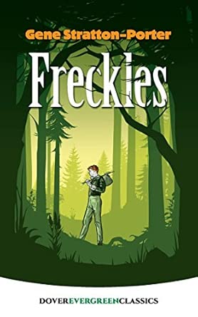Freckles (Stratton-Porter - Dover ed.)