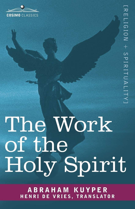 Work of the Holy Spirit (Kuyper - Cosimo pbk)
