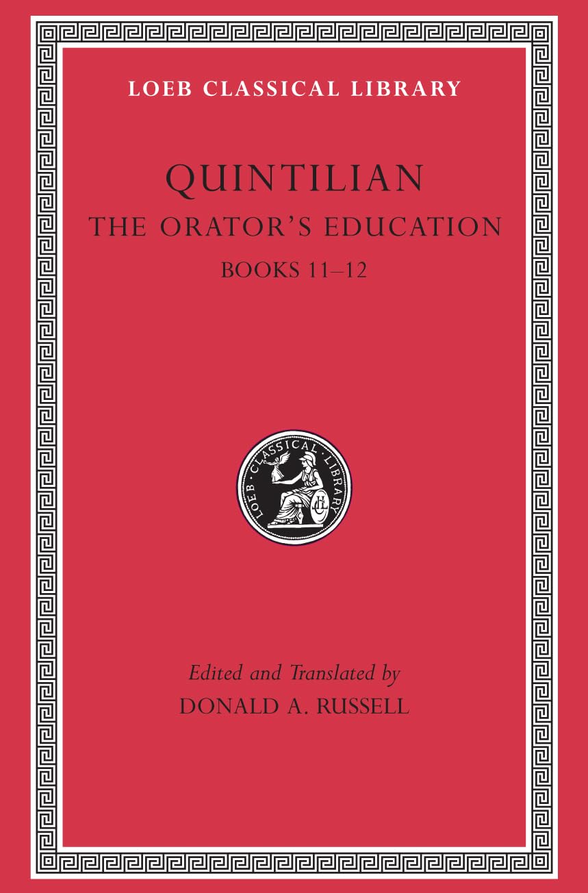 Orator's Education: Vol. V (5) (Quintilian - Loeb 494)