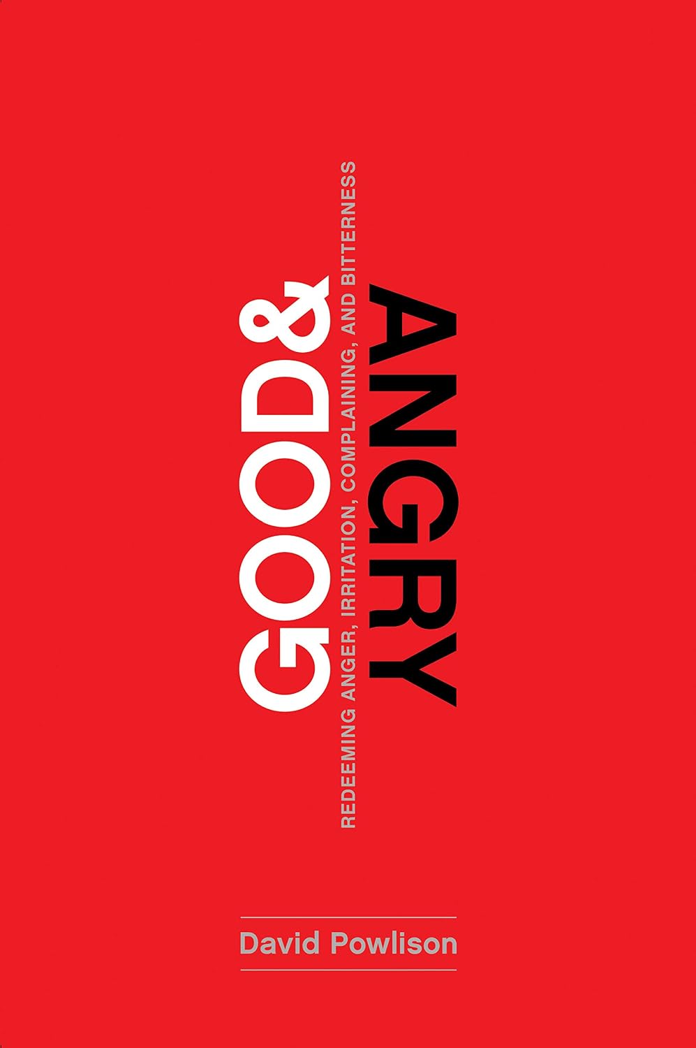 Good & Angry (Powlison)