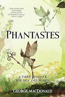 Phantastes (MacDonald - Warbler ed.)