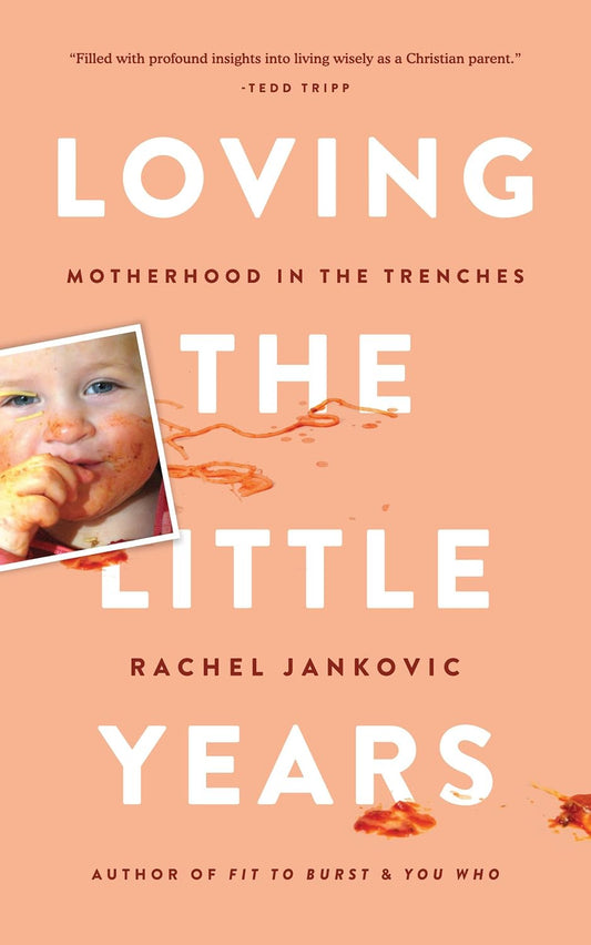 Loving the Little Years (Jankovic)