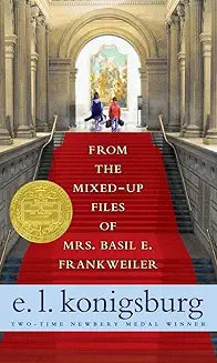 From the Mixed-Up Files of Mrs. Basil. E. Frankweiler
