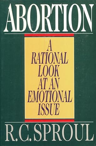 Abortion: A Rational... (Sproul - paperback)