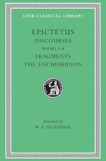 Epictetus: Vol. II (2) (Epictetus - Loeb 218)