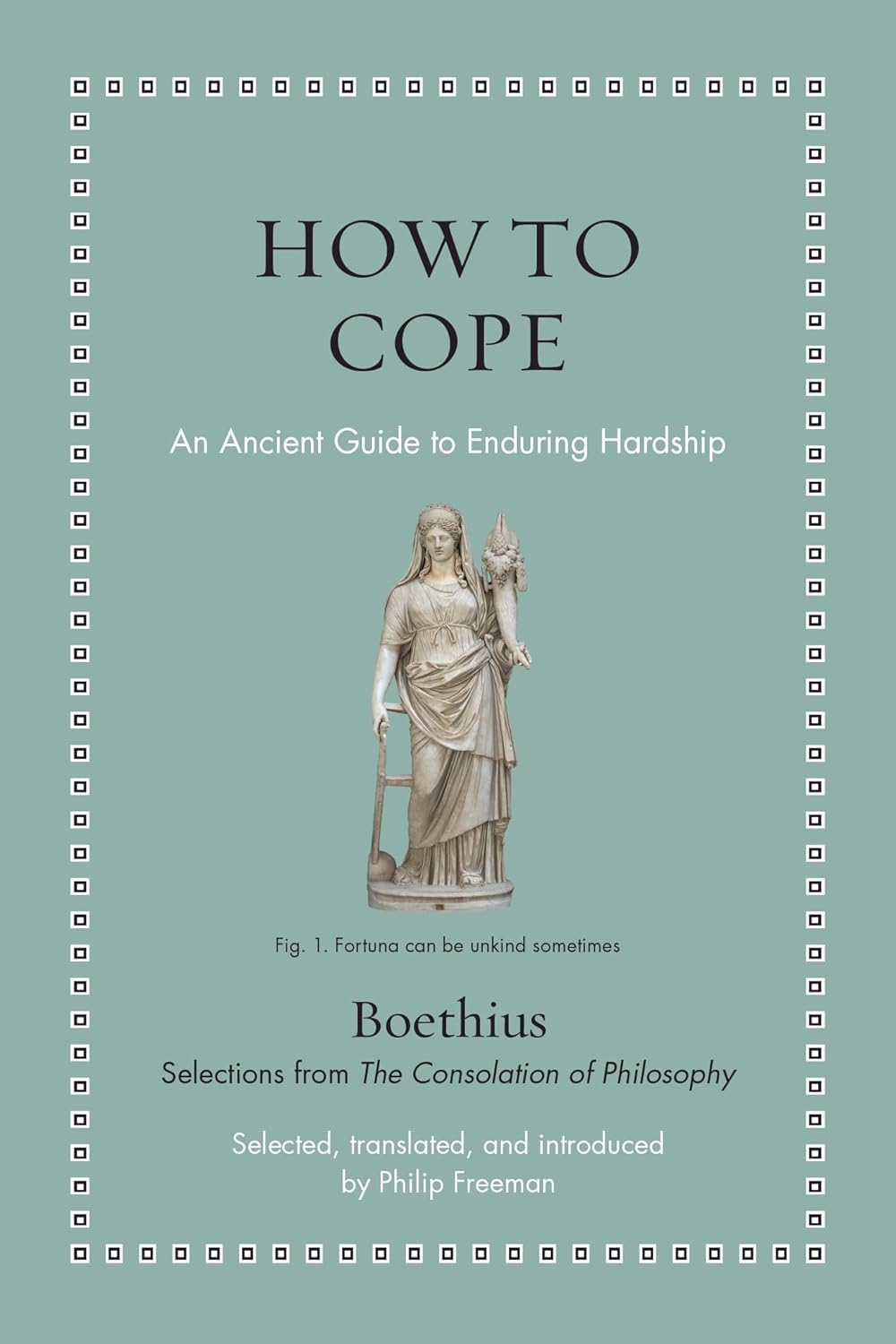 How to Cope (Boethius - hardcover)