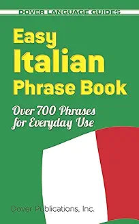 Easy Italian Phrase Book (Dover ed.)