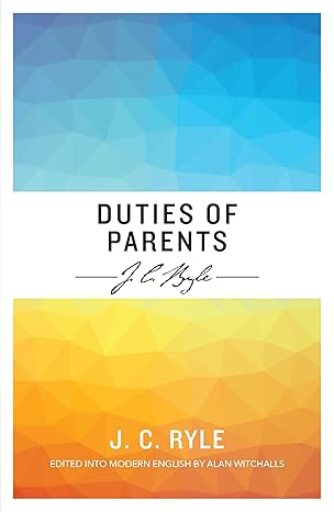 Duties of Parents (Ryle - EP paperback)