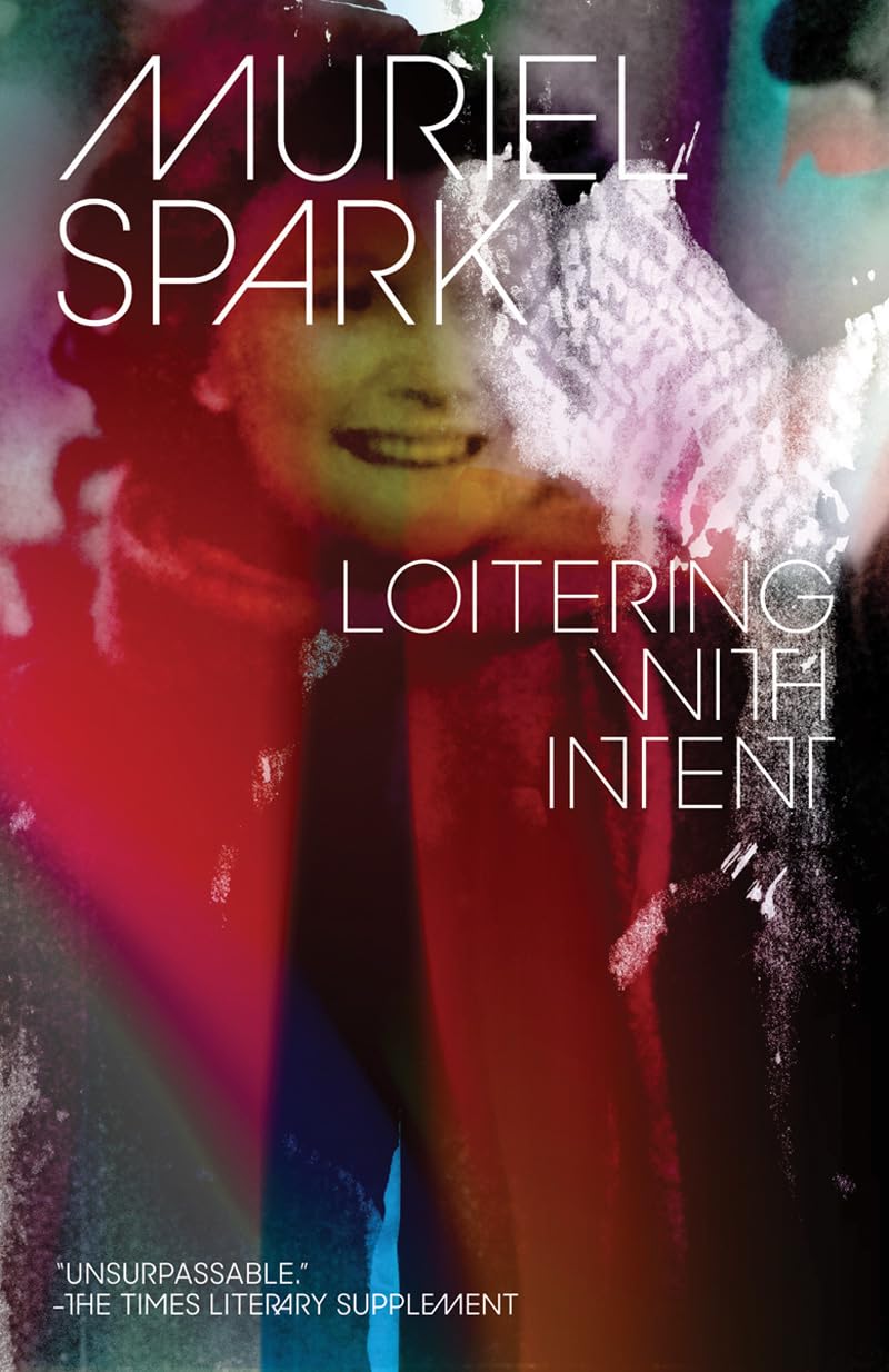 Loitering with Intent (Spark - paperback)