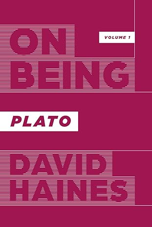 On Being: Plato (Haines)