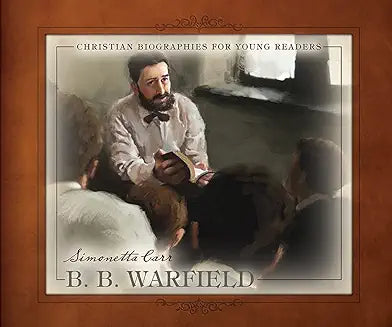 B. B. Warfield (Carr - hardcover)