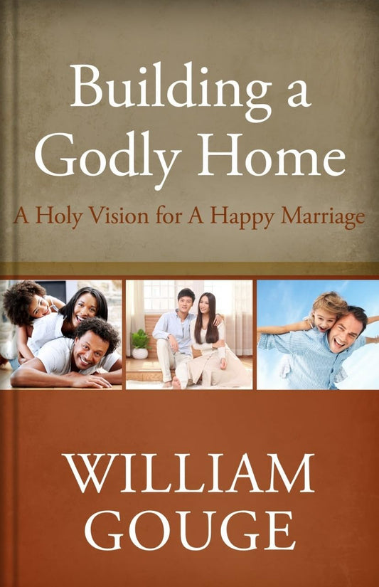 Building a Godly Home: Vol. 2 (Gouge)
