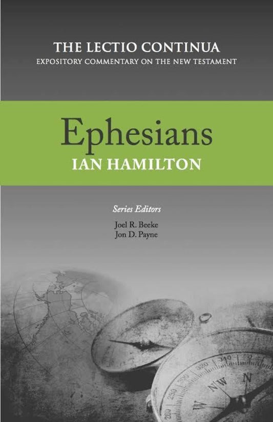 Ephesians (Hamilton - Lectio Continua hardcover)