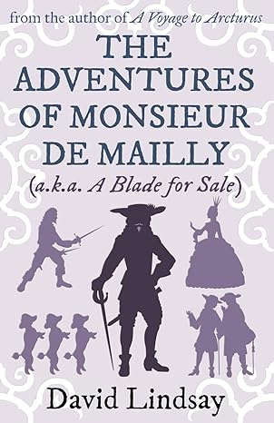 Adventures of Monsieur de Mailly (Lindsay - pbk)