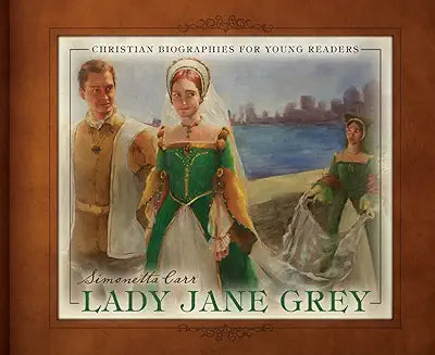 Lady Jane Grey (Carr - hardcover)