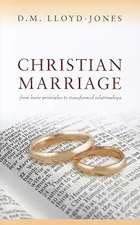 Christian Marriage (Lloyd-Jones - paperback)