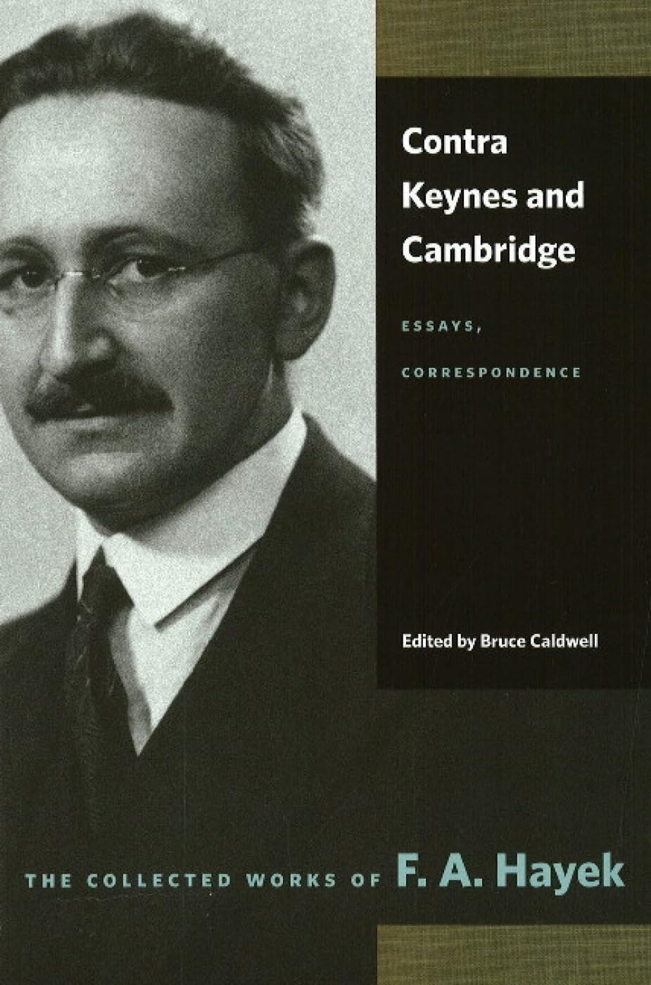 Contra Keynes and Cambridge (Hayek - paperback)