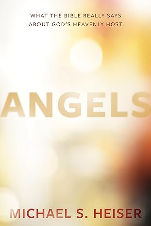Angels (Heiser - hardcover)