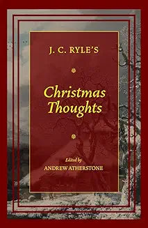 Christmas Thoughts (Ryle - hardcover)