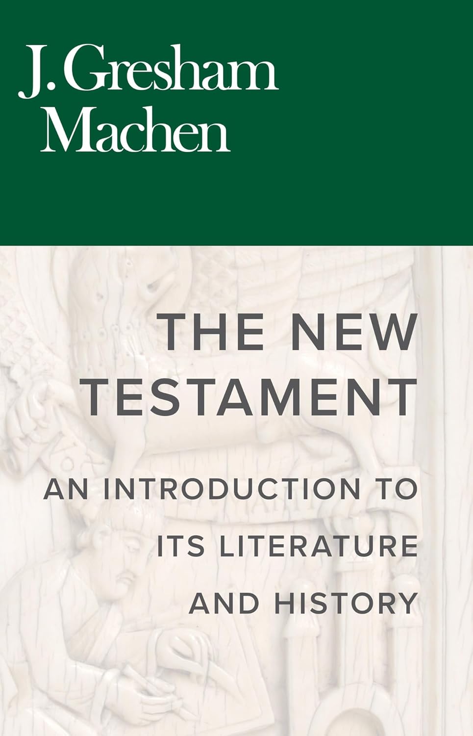 New Testament (Machen - Banner of Truth HC)