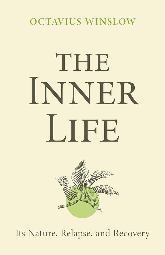 Inner Life: Its Nature, Relapse, and Recovery