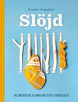 Slöjd (Neumüller - hardcover)