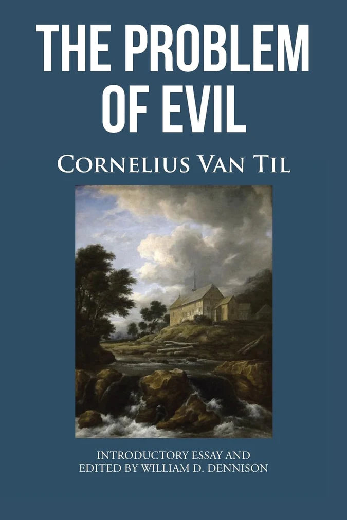 Problem of Evil (Van Til - paperback)