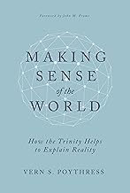 Making Sense of the World (Poythress - hardcover)
