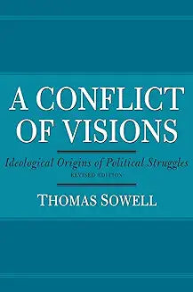 Conflict of Visions (Sowell - paperback)