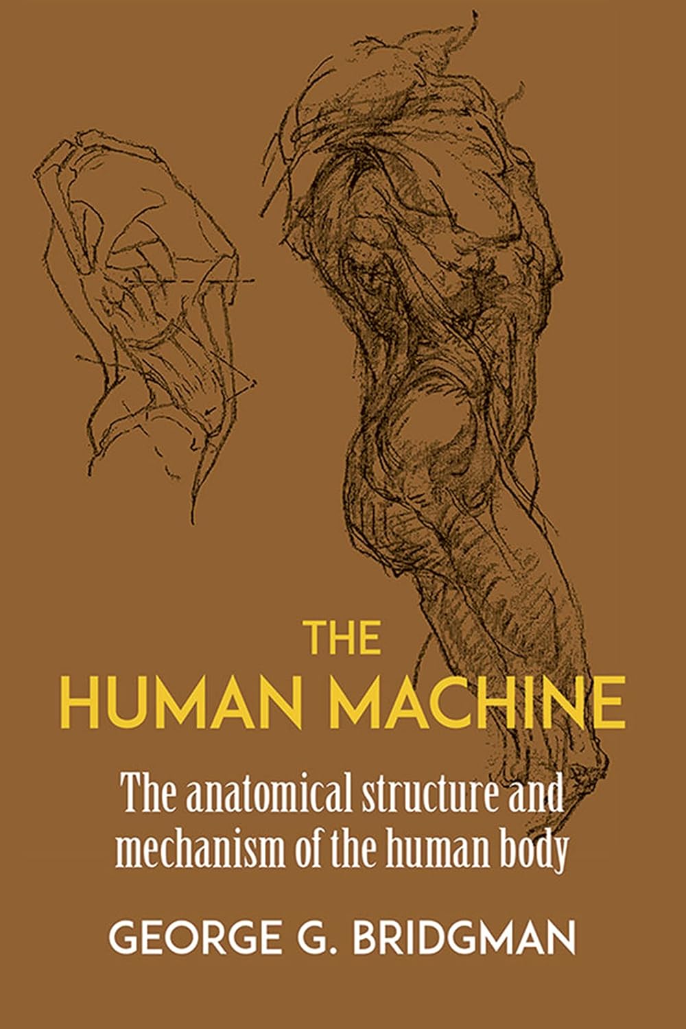 Human Machine (Bridgman - Dover paperback)