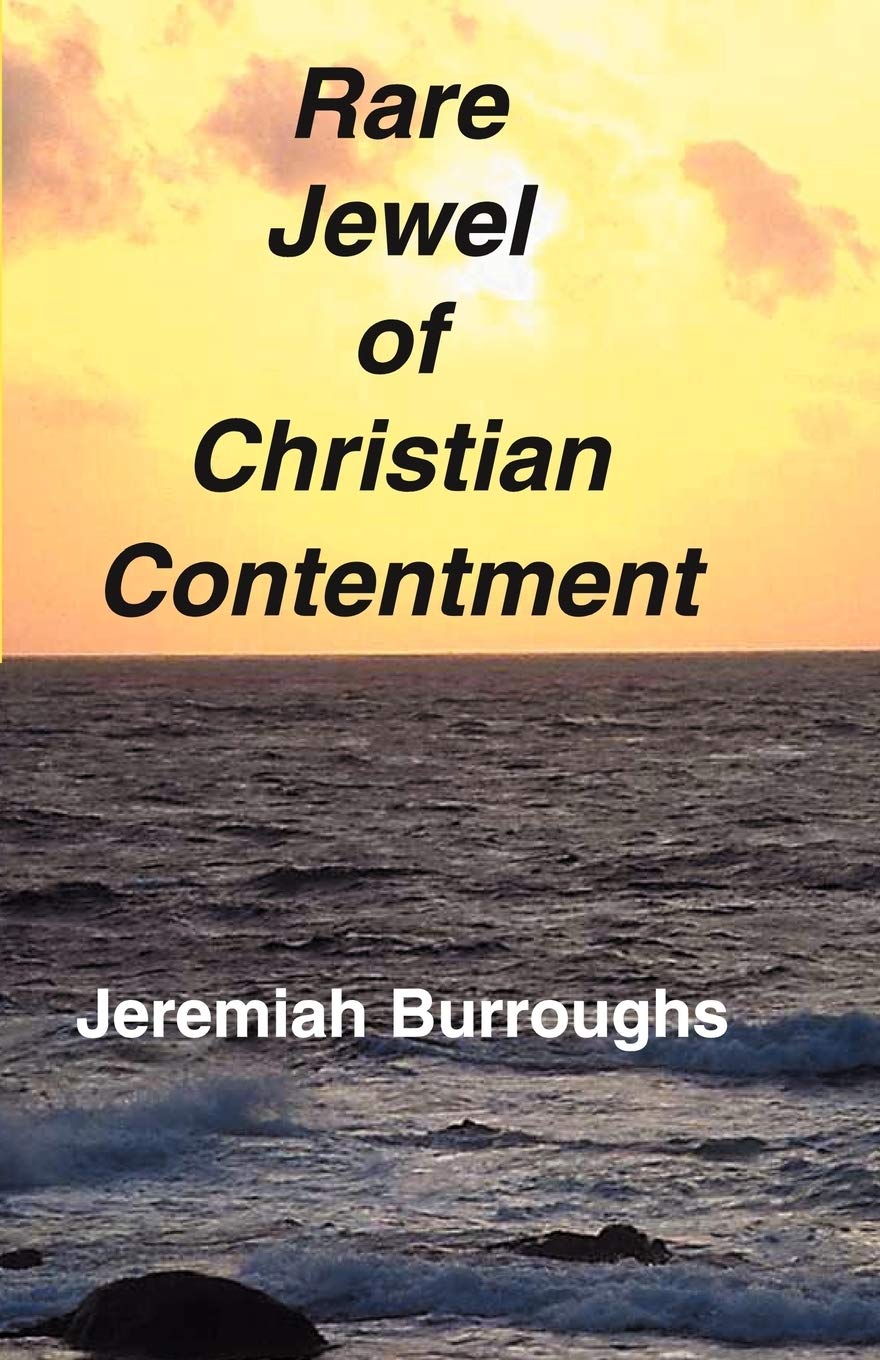 Rare Jewel of Christian Contentment (Burroughs)
