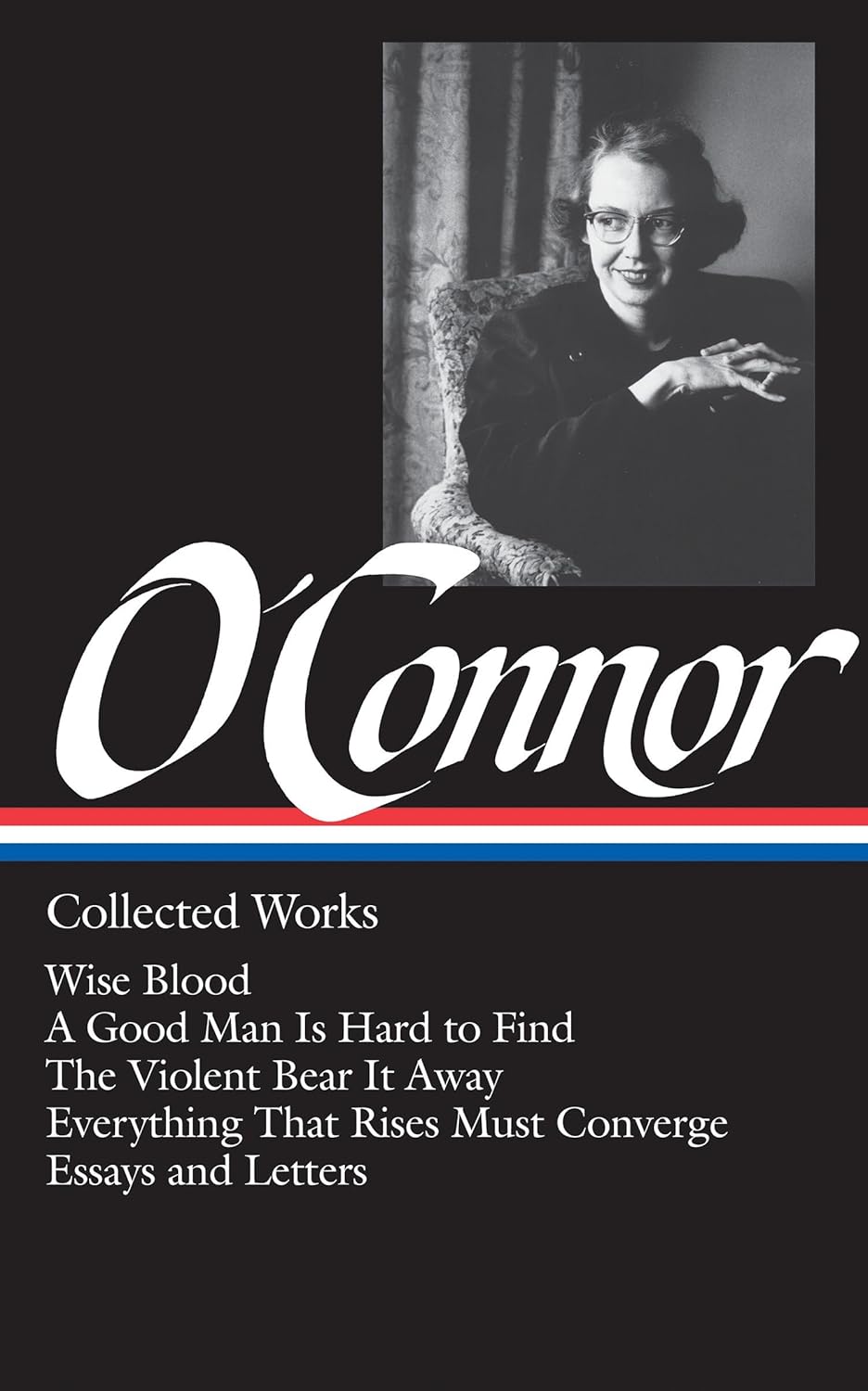 O'Connor: Collected Works (HC LOA #39)