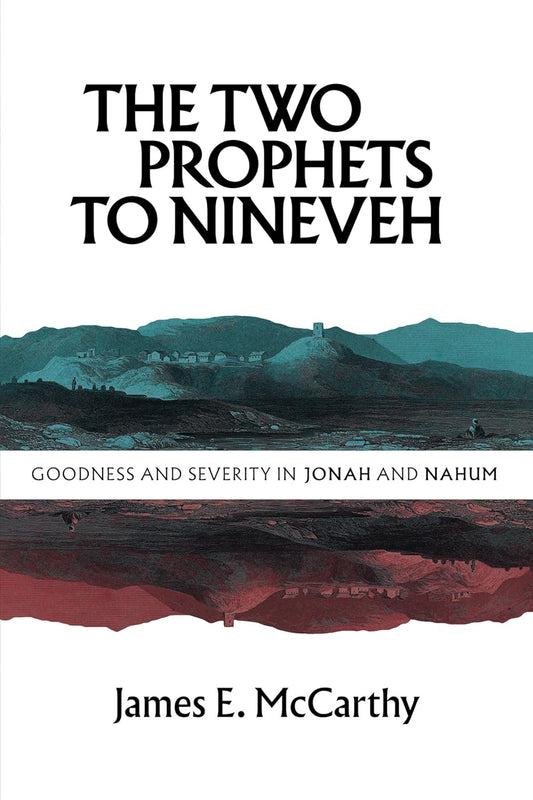 Two Prophets to Nineveh (McCarthy)