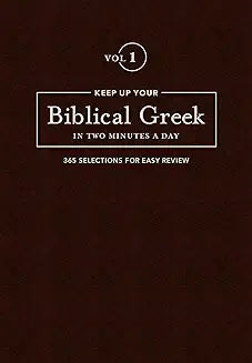 Keep Up Your Biblical Greek in 2 Minutes a Day