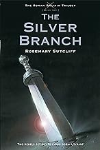 Silver Branch (Sutcliff - paperback)