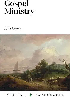 Gospel Ministry (Owen - paperback)