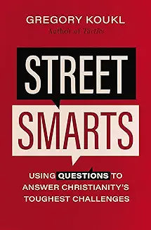 Street Smarts (Koukl - paperback)