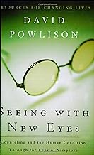 Seeing with New Eyes (Powlison - paperback)