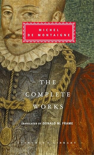 Complete Works (Montaigne - hardcover)