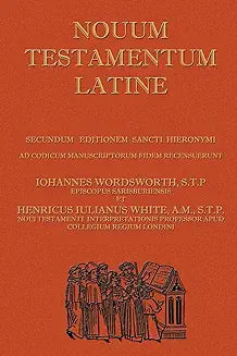 Latin Vulgate New Testament (Wordsworth - 2nd ed.)