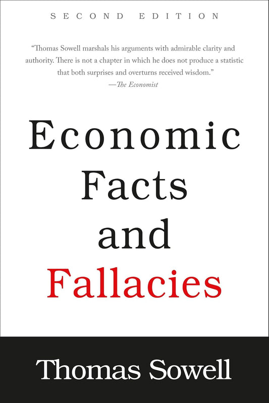 Economic Facts and Fallacies (Sowell - 2nd ed. PB)