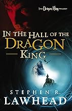 In the Hall of the Dragon King (Lawhead - pbk)