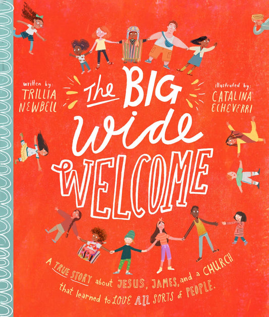 Big Wide Welcome (Newbell)
