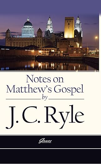 Notes on Matthew's Gospel (Ryle - paperback)