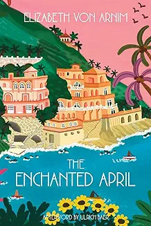 Enchanted April (Von Arnim - Warlber ed.)