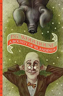 Bounty of Blandings (Wodehouse - Norton ed.)