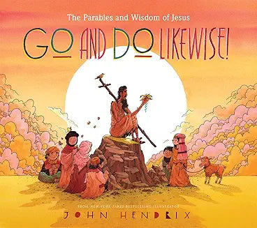 Go and Do Likewise (Hendrix - hardcover)