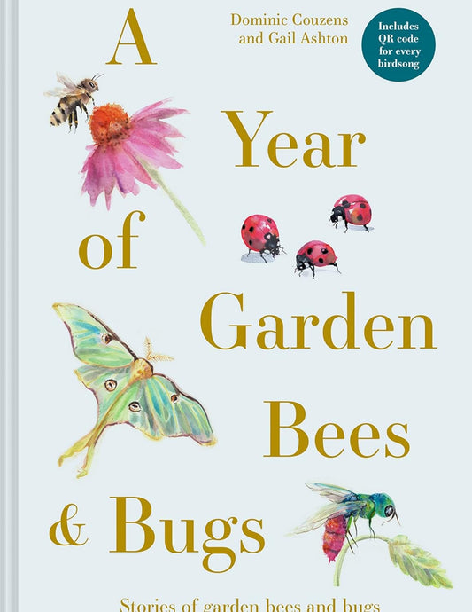Year of Garden Bees & Bugs (Couzens - HC)